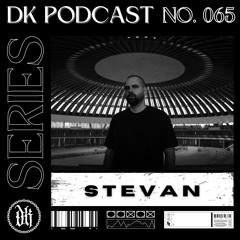 Das Kollektive Podcast Series 065 - S T E V A N