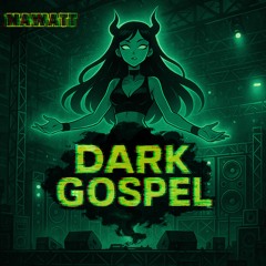 NAWATT - Dark Gospel