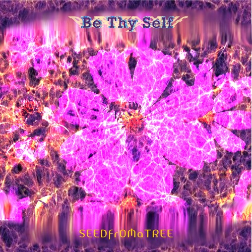 Be Thy Self