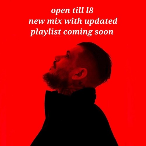 OPEN TILL L8 (Vultrix before he was vultrix) MIX