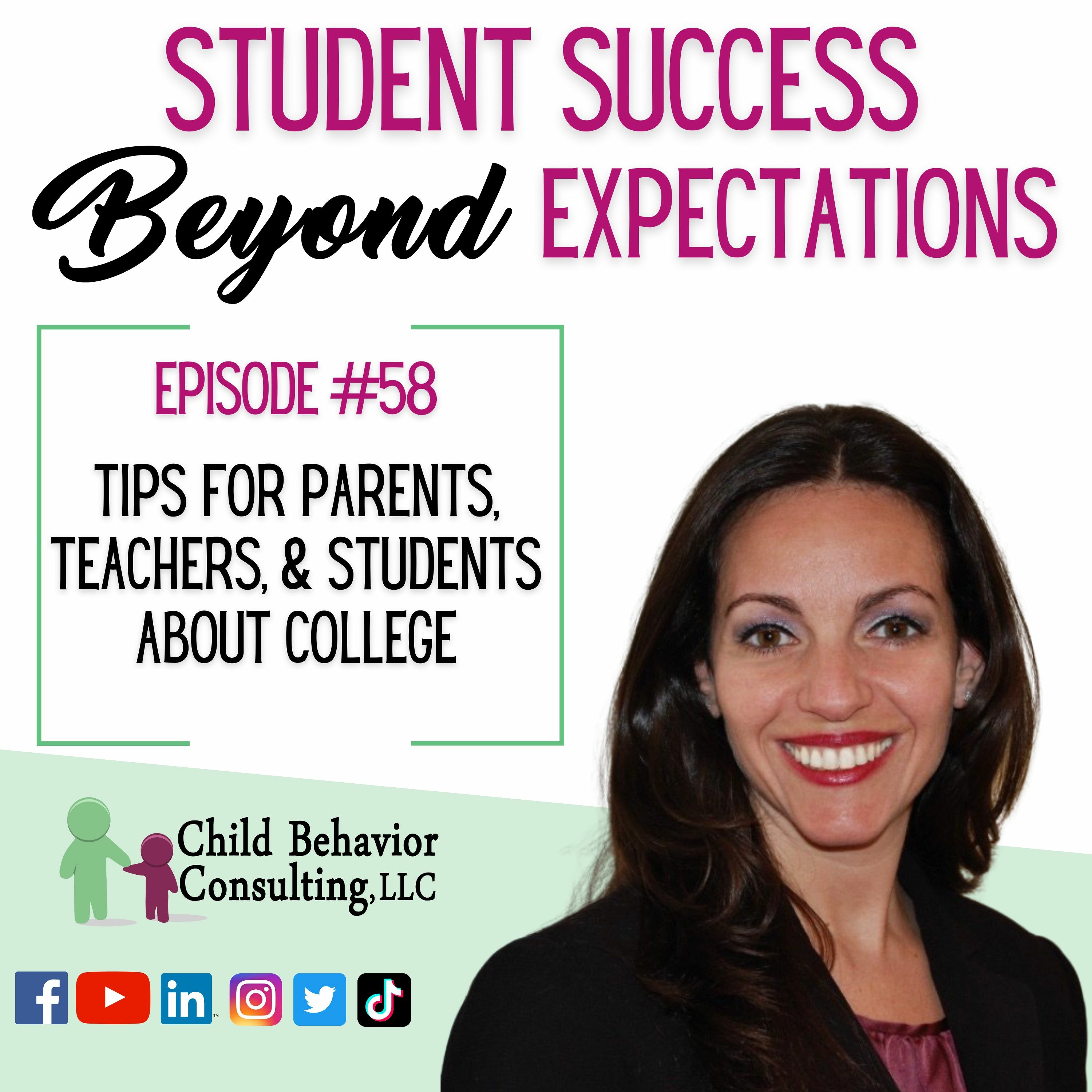 Tips for Parents, Teachers, & Students About College: Student Success Beyond Expectations Ep 58 episode artwork