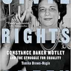 View KINDLE 💗 Civil Rights Queen: Constance Baker Motley and the Struggle for Equali