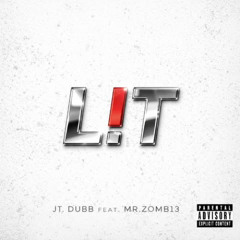 L!T FT. Mr. Z0MB13