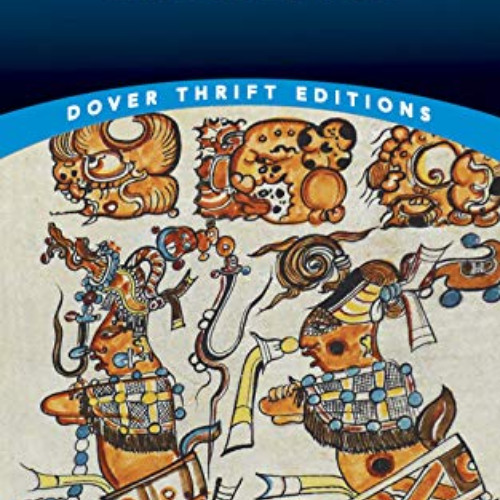 [ACCESS] PDF 🗂️ The Popol Vuh (Dover Thrift Editions: Religion) by  Lewis Spence [KI