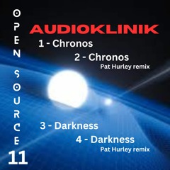 Open Source 11 - 3 - Audioklinik - Darkness Promo Edit