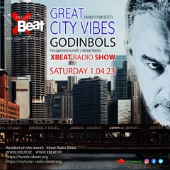 Great City Vibes April 2023 - XBeat Radio Station