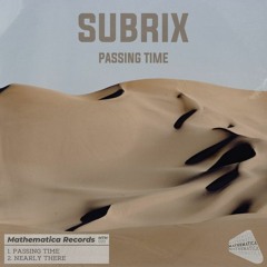 Subrix - Nearly There