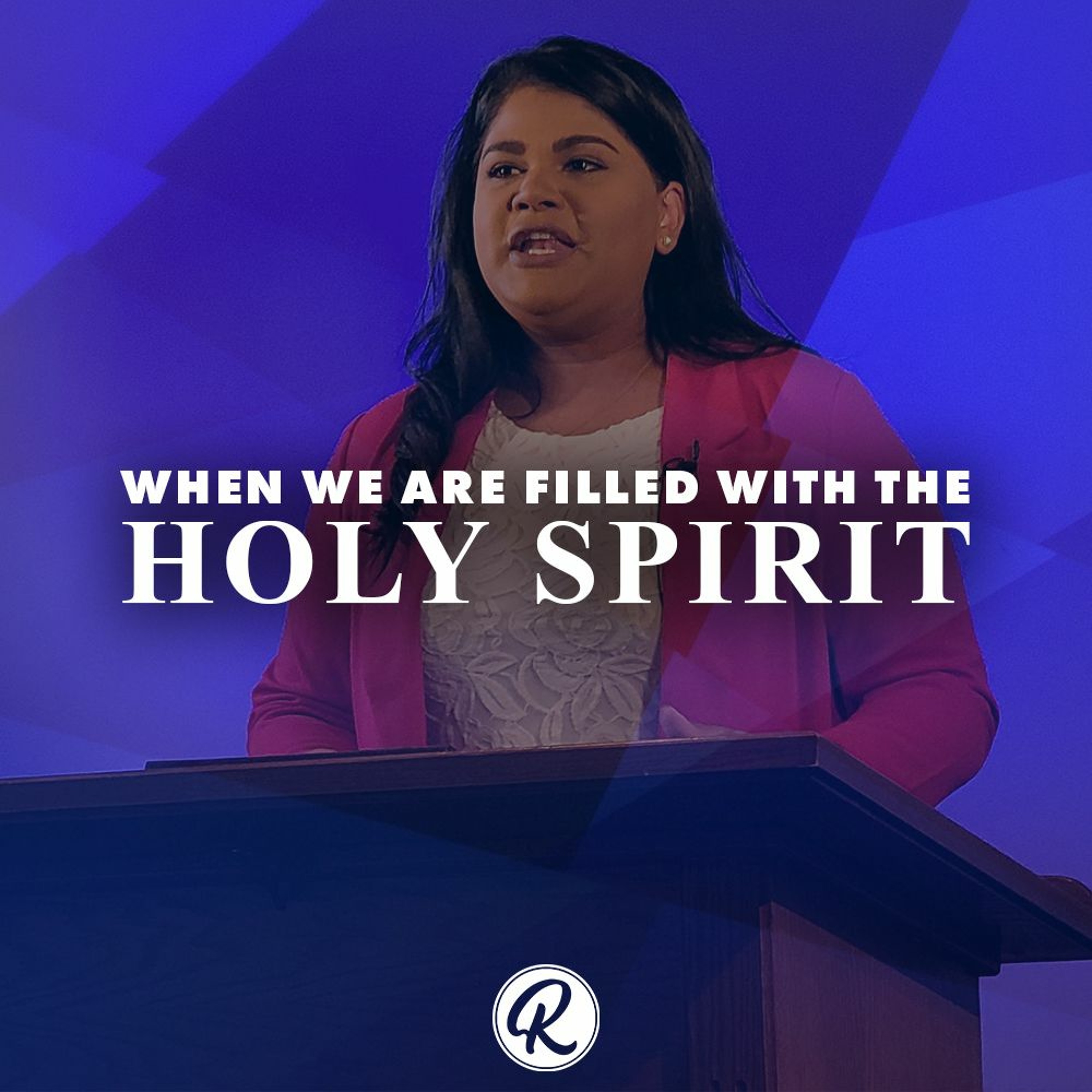 When We Are Full of the Holy Spirit episode artwork