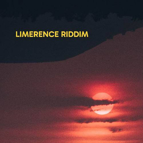 Limerence Riddim