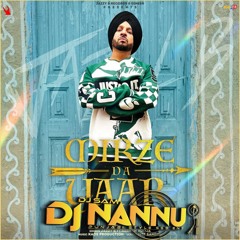 MIRZA DA YAAR JAZZY B DJNANNU