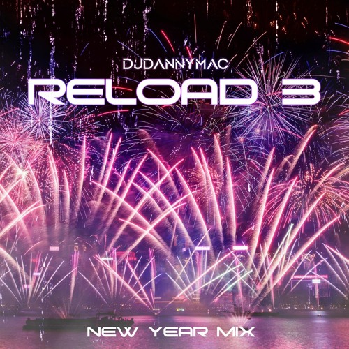 Reload 3 - New Year Party Mix