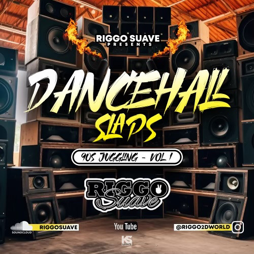 RIGGO SUAVE'S - DANCEHALL SLAPS (PT.1) - THANKSGIVING GIVEBACK MIX