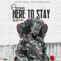 Popcaan - Here to Stay