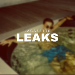 LACAZETTE LEAKS