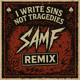on Panic! at the disco - I Write Sins , Not Tragedies (SAM F DNB FLIP)