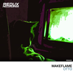 MakeFlame - Otto [Out Now]