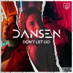 Dansen - Don't Let Go