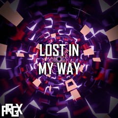 Lost in my way