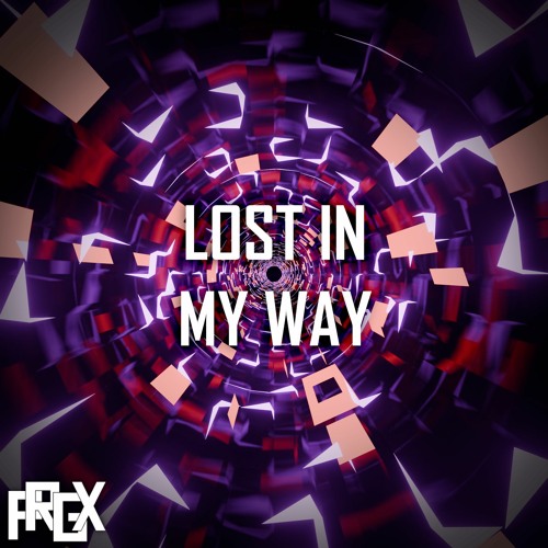 Lost in my way