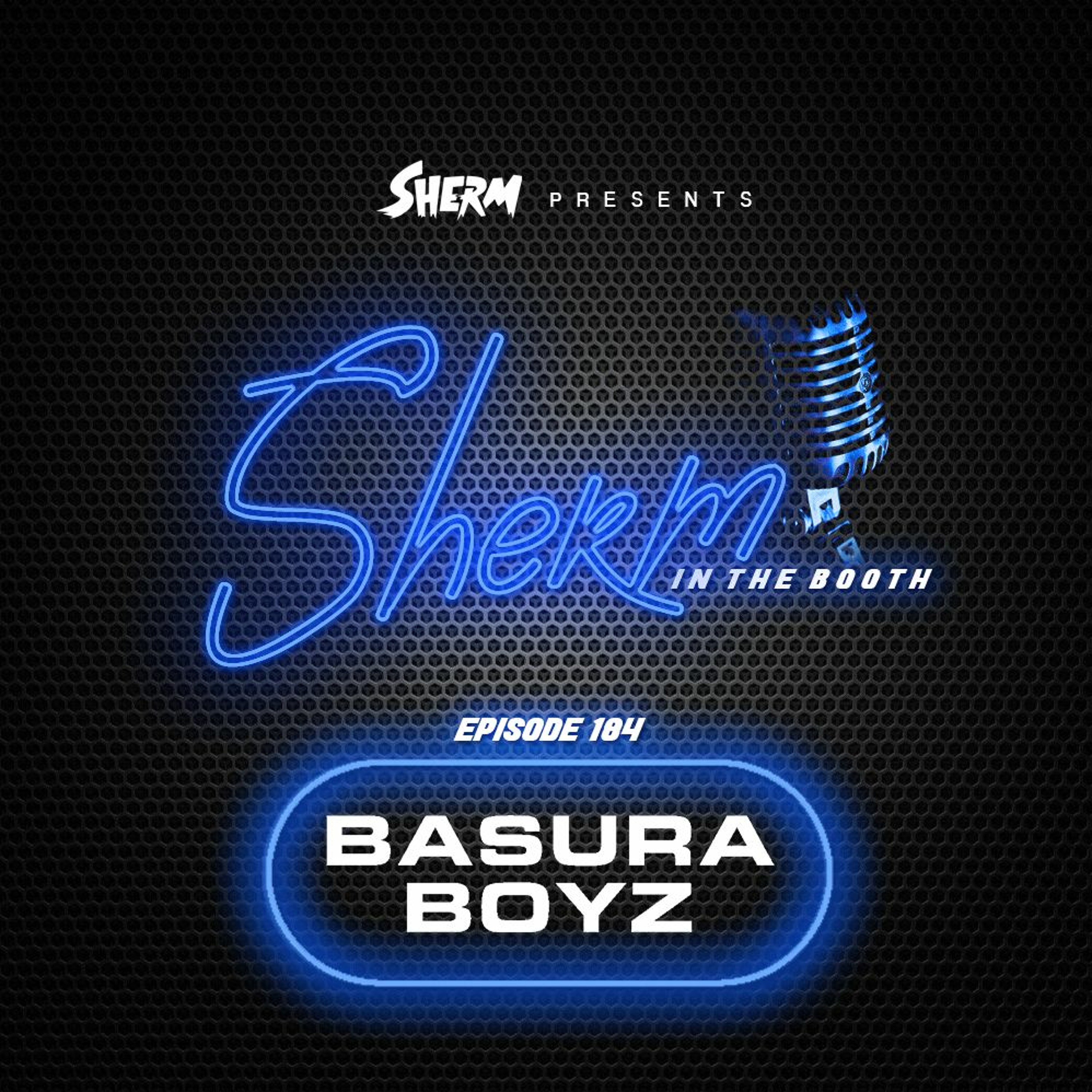 SITB 184 feat. Basura Boyz