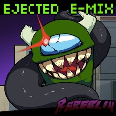 Ejected - ERECT MIX By Rareblin | FNF VS Impostor REMASTER
