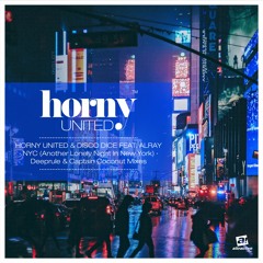 HORNY UNITED - "NYC (Another Lonely Night In New York)" // Deeprule & Captain Coconut Club Mix