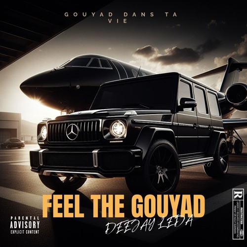 💎💎💎FEEL THE GOUYAD💎💎💎