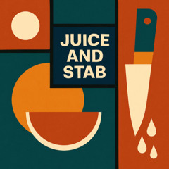 JUICE AND STAB (EXTENDED MIX)