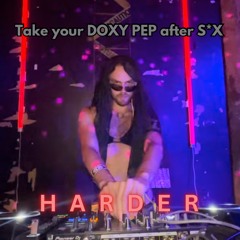 HARDER - Doxy Pep PSA