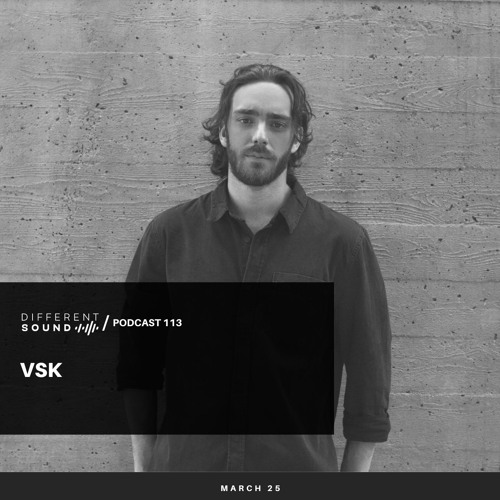 DifferentSound invites VSK / Podcast #113