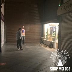 OUT OF JOINT SHOP MIX 006