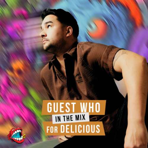 Delicious Radio Podcast #98 Guest Who