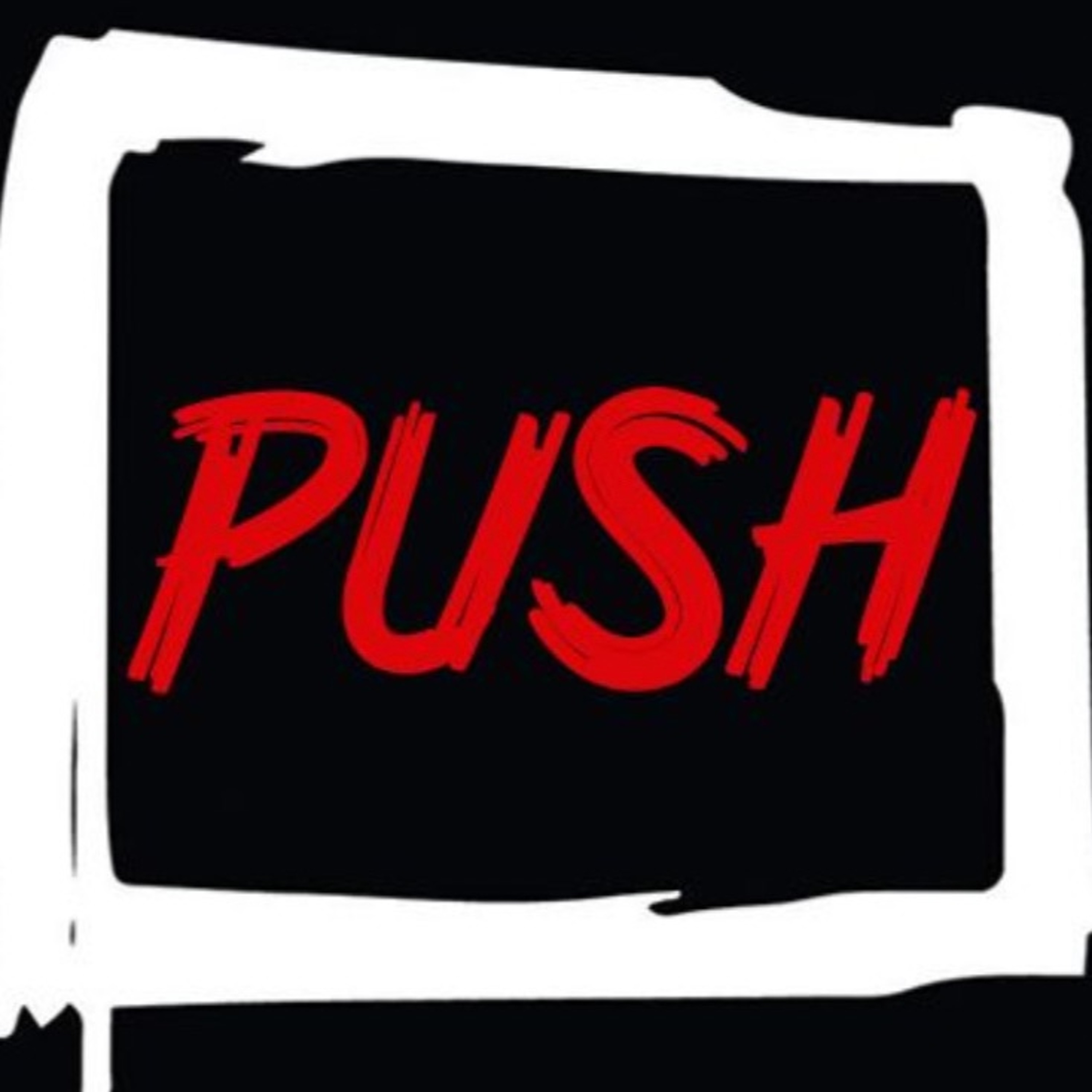 PUSH! Part three. episode artwork