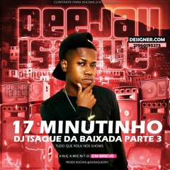 SETZIN 011 - DJ ISAQUE DA BAIXADA ( AO VIVO NO CAMPINHO )