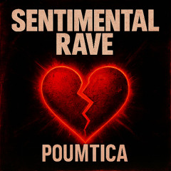 Sentimental Rave [FREE DOWNLOAD]