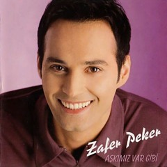 Zafer Peker - Aşkımız Var Gibi 1999
