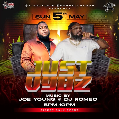 JUST VIBES LIVE AUDIO - DJ ROMEO x JOE YOUNG [5.5.2024]