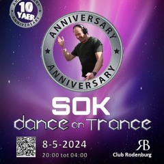 SOK - Live@Dance On Trance 08 - 05 - 2024