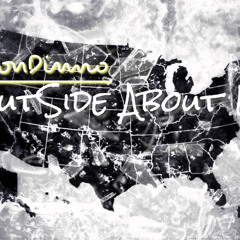 RonDinno - OutSide About it