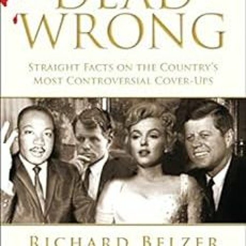 Get EPUB 📰 Dead Wrong: Straight Facts on the Country's Most Controversial Cover-Ups