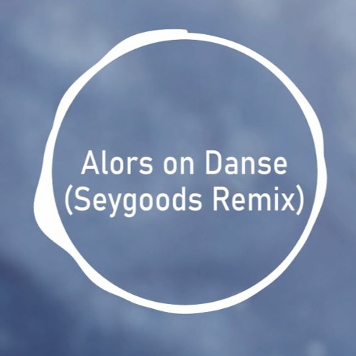 Alors On Danse (Seygoods Remix)[Versão Funk]