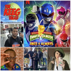 "Mighty Morphin Power Rangers: Once & Always"- The Keeg Talks ep914