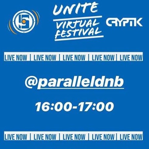Parallel 4K Followers // Unite Virtual Festival NHS Livestream Mix - 01/05/2020