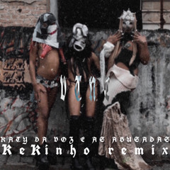 VTNC - KATY DA VOZ E AS ABUSADAS (Kekinho remix)╭∩╮(⋋‿⋌)ᕗ