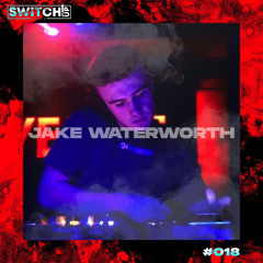 SWITCH:UP GUEST MIX SERIES 2 - #018 JAKE WATERWORTH