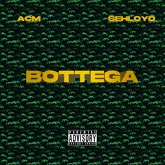 BOTTEGA (ft. Sehloyd)
