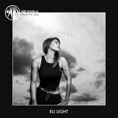 Eli Light [DHLA - Podcast - 62]