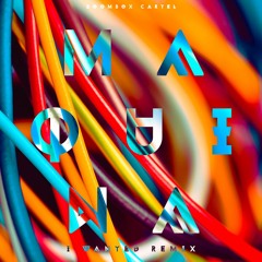 Boombox Cartel - Máquina [i Wanted Remix]