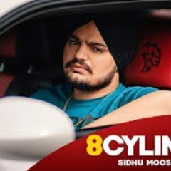 8 CYLINDER sidhu moosewala