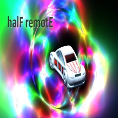halF remotE